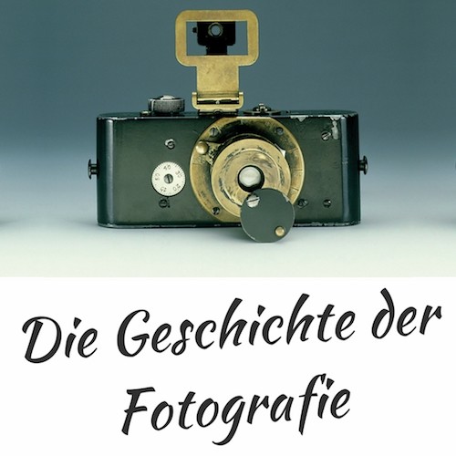 Geschichte der Fotografie