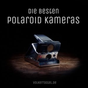 Die besten Polaroid Kameras